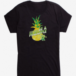 be a pineapple shirt